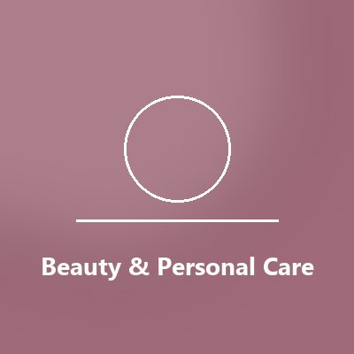 Beauty & Personal Care
